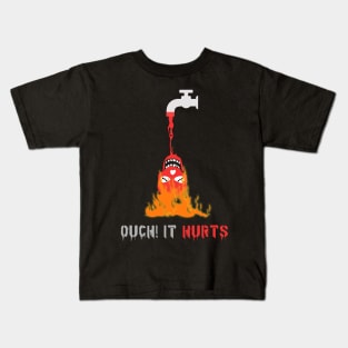 Ouch, It Hurts Kids T-Shirt